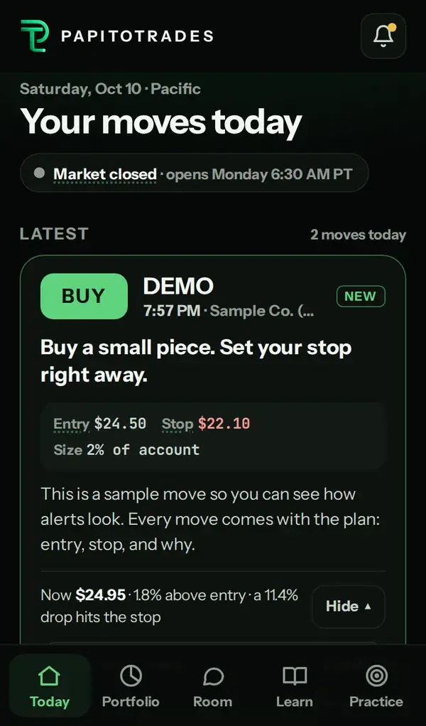 The Today screen of the PapitoTrades app: the market status, then the newest move, a BUY of a sample ticker with its entry, stop and reason.